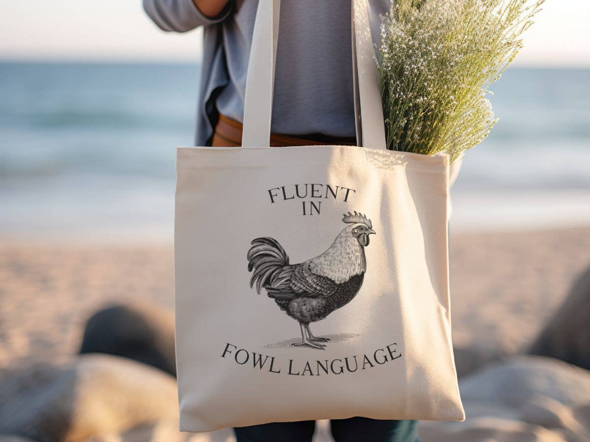 Fluent in Fowl Tote Bag