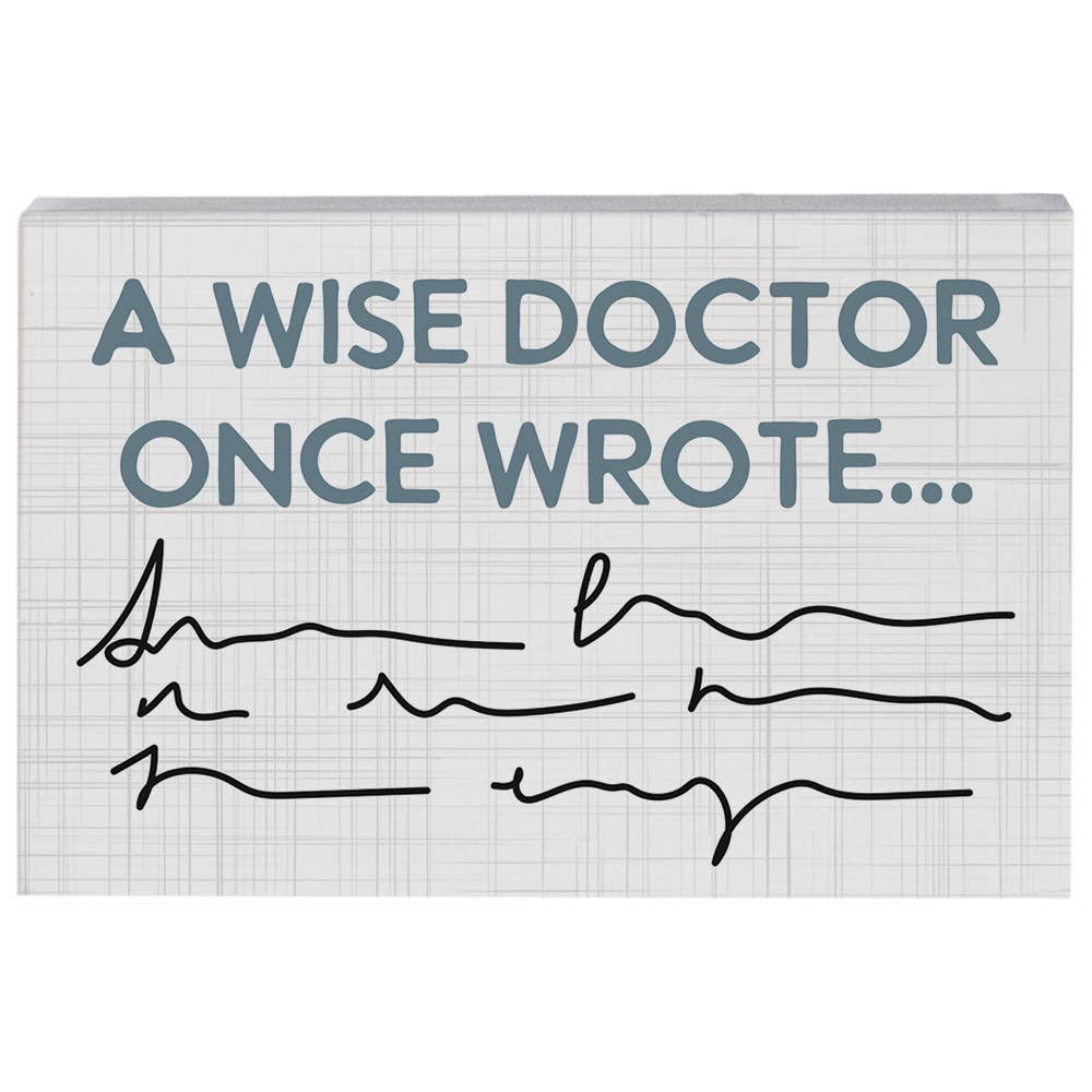 Wise Doctor Wrote - Small Talk Rectangle