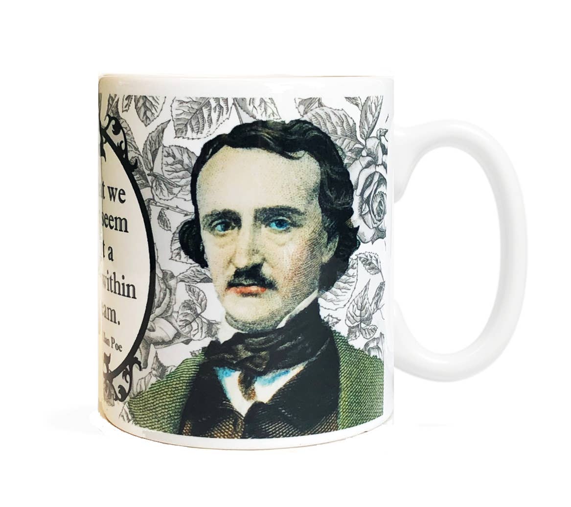 Edgar Allan Quote Coffee or Tea Mug