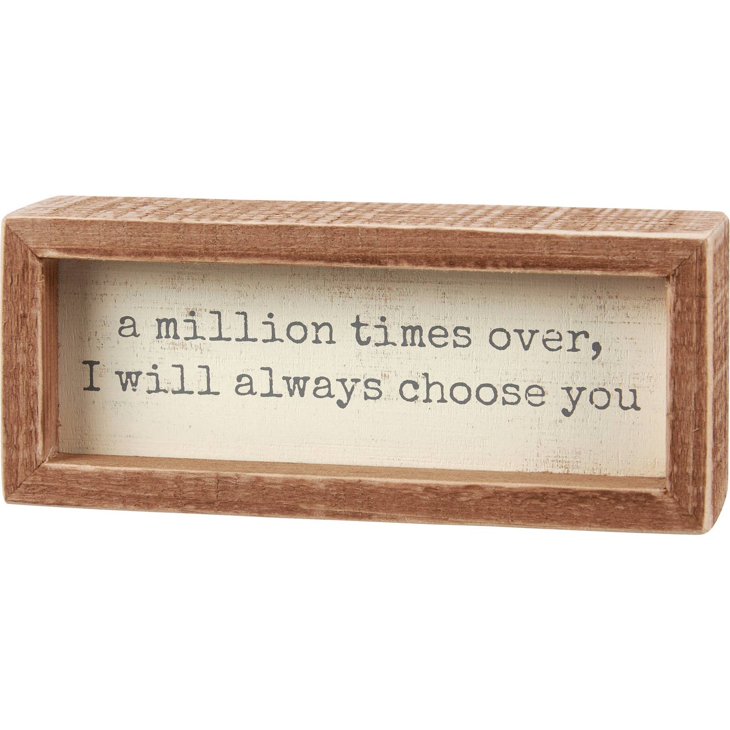 I Will Always Choose You Inset Box Sign