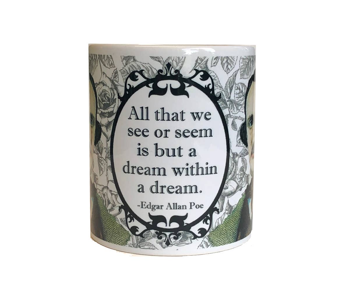 Edgar Allan Quote Coffee or Tea Mug