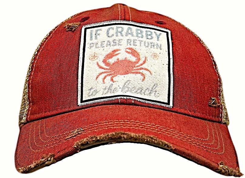 "If Crabby Please Return to the Beach"Distressed Trucker Cap